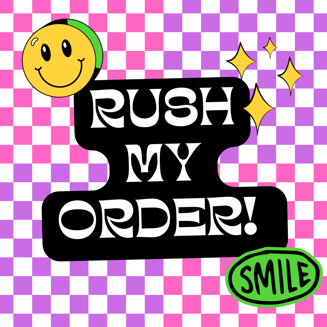Rush My Order!