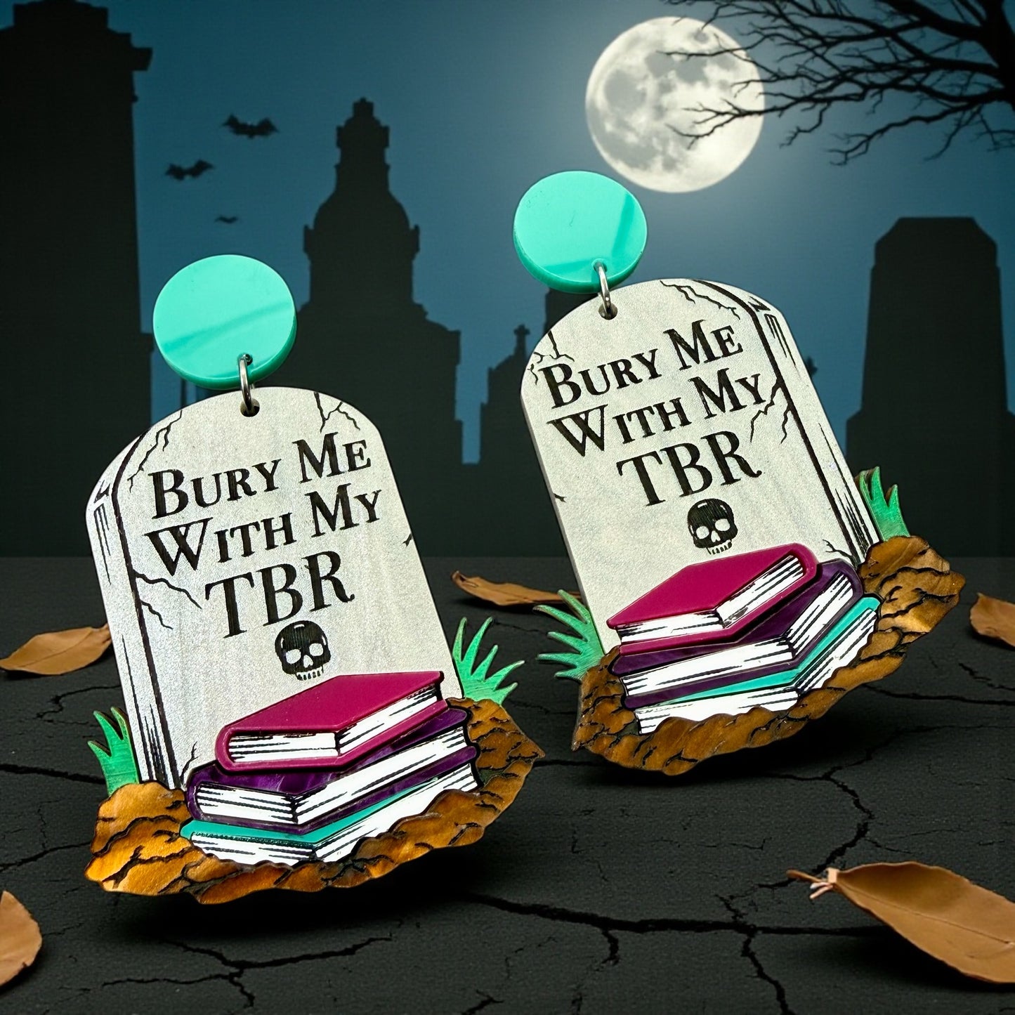 Bury me with my TBR Dangles